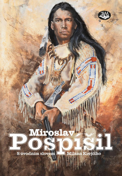 Miroslav Pospíšil - S úvodním slovem Milana Krejčího Miroslav Pospíšil - S úvodním slovem Milana Krejčího