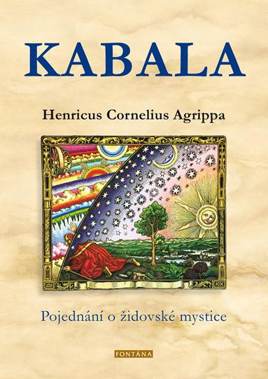 Kabala - Pojednání o židovské mystice Kabala - Pojednání o židovské mystice