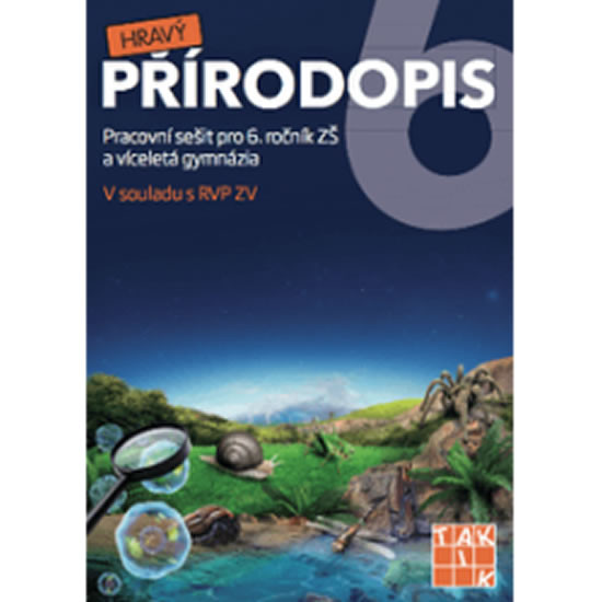 Hravý přírodopis 6 - pracovní sešit Hravý přírodopis 6 - pracovní sešit
