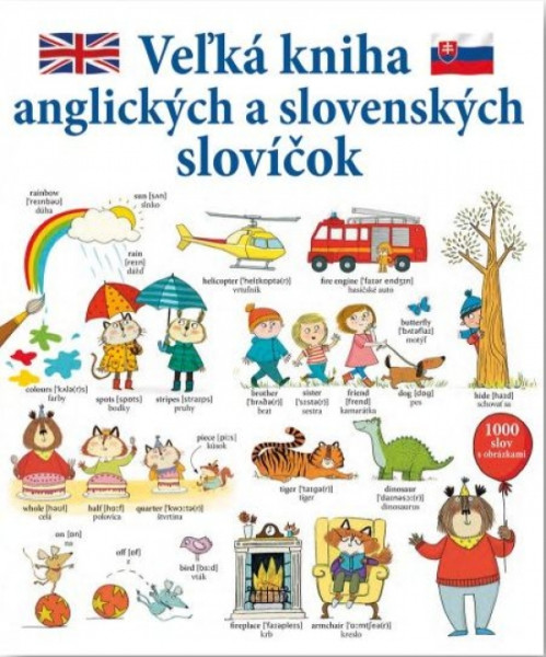 Veľká kniha anglických a slovenských slovíčok Veľká kniha anglických a slovenských slovíčok