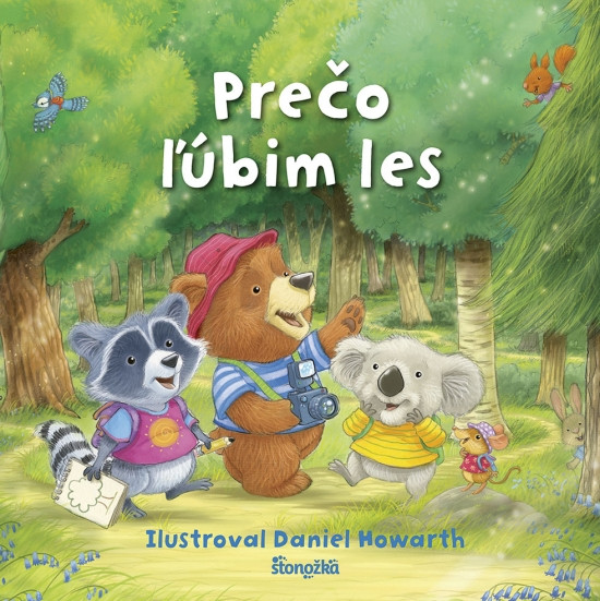 Prečo ľúbim les Prečo ľúbim les