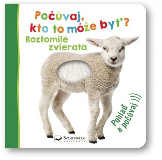 Roztomilé zvieratá - Počúvaj, kto to môže byť? Roztomilé zvieratá - Počúvaj, kto to môže byť?