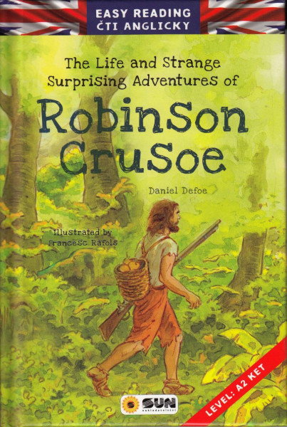 Easy reading Robinson Crusoe - úroveň A2 Easy reading Robinson Crusoe - úroveň A2