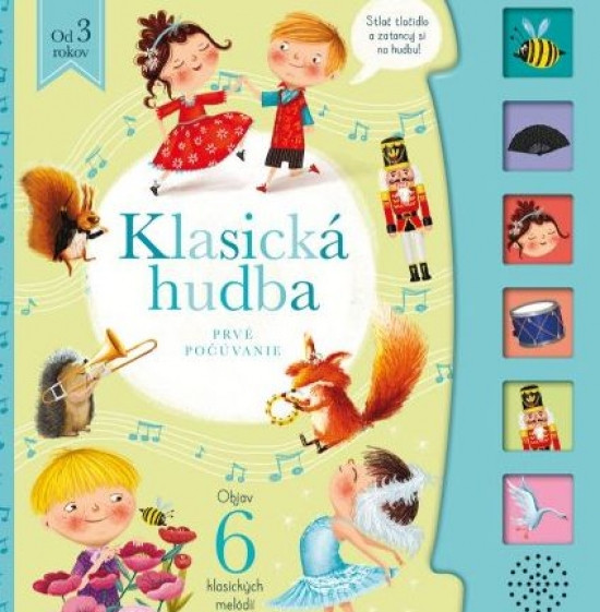 Klasická hudba - Prvé počúvanie Klasická hudba - Prvé počúvanie