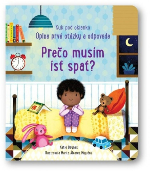 Prečo musím ísť spať? Prečo musím ísť spať?