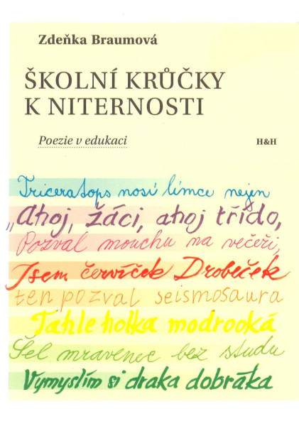 Školní krůčky k niternosti - Poezie v edukaci Školní krůčky k niternosti - Poezie v edukaci