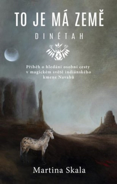 To je má země - Dinétah To je má země - Dinétah