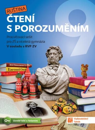 Čtení s porozuměním pro ZŠ a víceletá gymnázia 9 - Ruština Čtení s porozuměním pro ZŠ a víceletá gymnázia 9 - Ruština