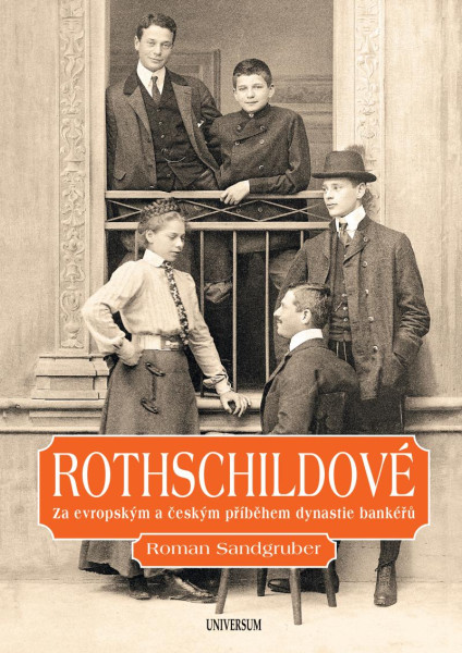 Rothschildové: Lesk a zkáza dynastie Rothschildové: Lesk a zkáza dynastie
