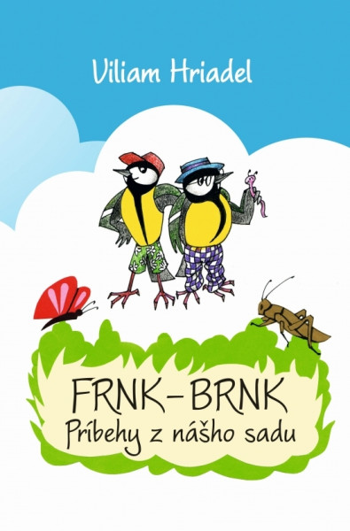 Frnk-Brnk príbehy z nášho sadu Frnk-Brnk príbehy z nášho sadu