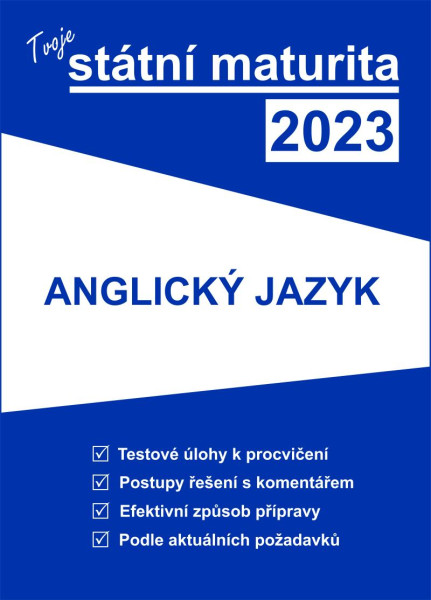 Tvoje státní maturita 2023 - Anglický jazyk