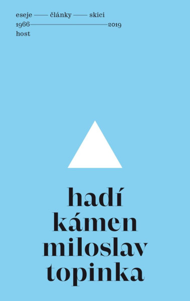 Hadí kámen - Eseje, články, skici (1966-2019) Hadí kámen - Eseje, články, skici (1966-2019)