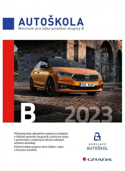 Minimum pro žáky autoškol skupiny B Minimum pro žáky autoškol skupiny B