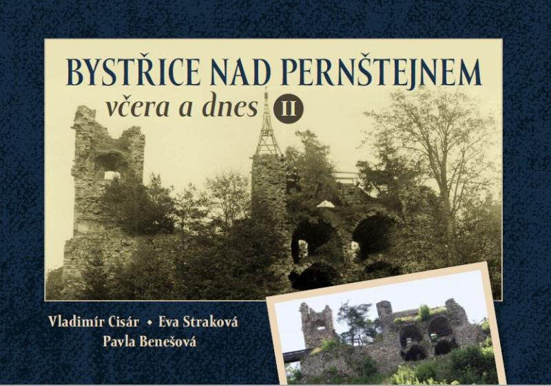 Bystřice nad Pernštejnem včera a dnes II Bystřice nad Pernštejnem včera a dnes II