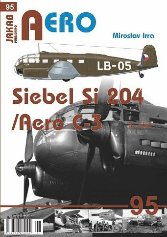 AERO 95 Siebel Si-204/Aero C-3, 3. část AERO 95 Siebel Si-204/Aero C-3, 3. část