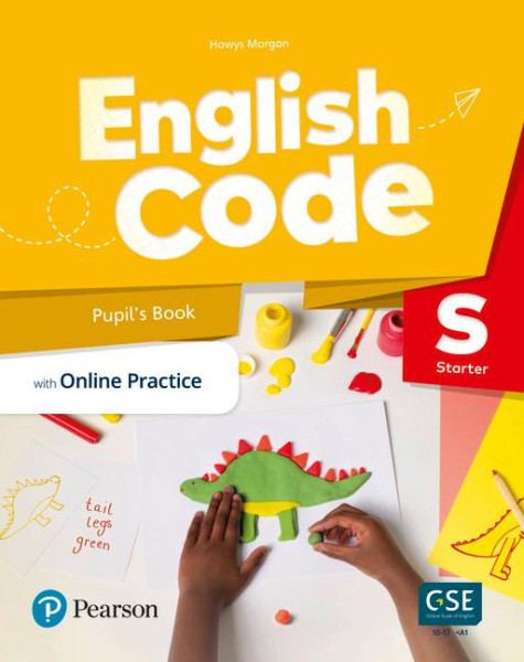 English Code Starter Pupil´ s Book with Online Access Code English Code Starter Pupil´ s Book with Online Access Code