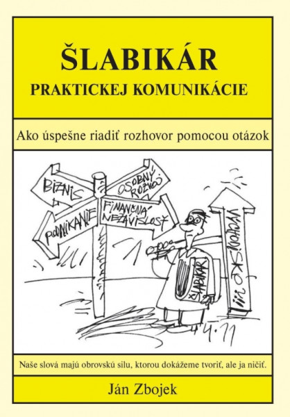 Šlabikár praktickej komunikácie Šlabikár praktickej komunikácie