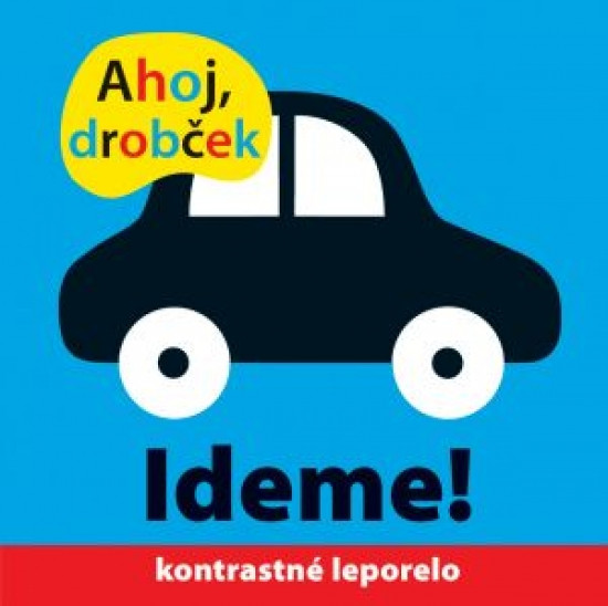 Ahoj, drobček Ideme!