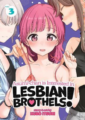 Asumi-chan is Interested in Lesbian Brothels! 3 Asumi-chan is Interested in Lesbian Brothels! 3