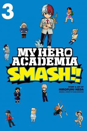 My Hero Academia: Smash!! 3 My Hero Academia: Smash!! 3