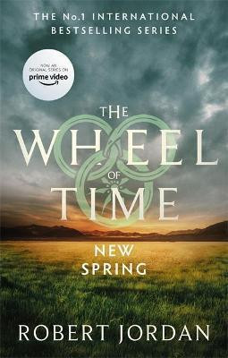 New Spring : A Wheel of Time Prequel (soon to be a major TV series) New Spring : A Wheel of Time Prequel (soon to be a major TV series)