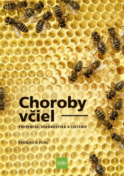 Choroby včiel - Prevencia, diagnostika a liečenie, 2. vydanie