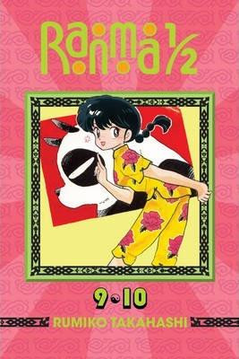Ranma 1/2 (2-in-1 Edition), Vol. 5: Includes Volumes 9 & 10 Ranma 1/2 (2-in-1 Edition), Vol. 5: Includes Volumes 9 & 10