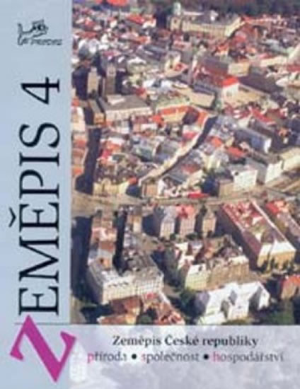 Zeměpis 4 - Zeměpis České republiky Zeměpis 4 - Zeměpis České republiky