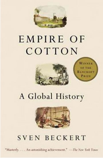 Empire of Cotton - A Global History Empire of Cotton - A Global History