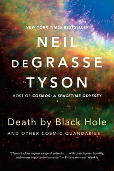 Death by Black Hole Death by Black Hole