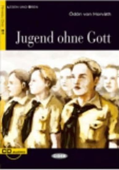 Jugend ohne Gott + CD Jugend ohne Gott + CD