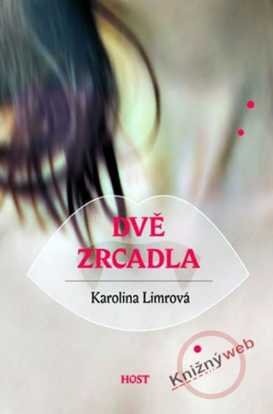 Dvě zrcadla Dvě zrcadla