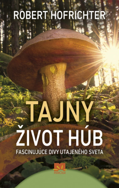Tajný život húb Tajný život húb