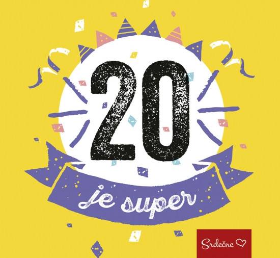 20 je super 20 je super