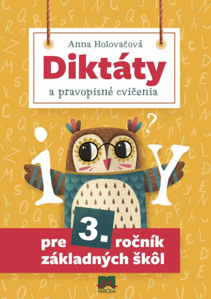 Diktáty a pravopisné cvičenia pre 3. roč. ZŠ