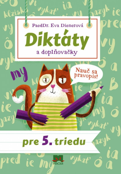 Diktáty a doplňovačky pre 5. triedu