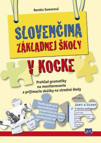 Slovenčina základnej školy v kocke Slovenčina základnej školy v kocke