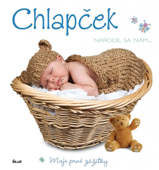 Chlapček - Moje prvé zážitky Chlapček - Moje prvé zážitky