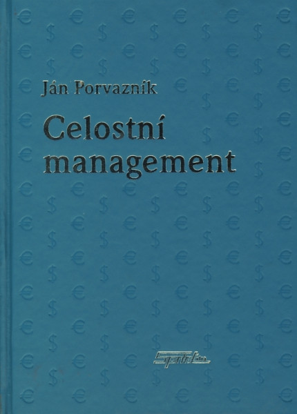 Celostní management Celostní management