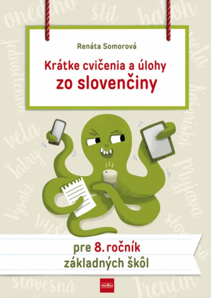 Krátke cvičenia a úlohy zo slovenčiny pre 8. ročník ZŠ