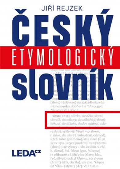 Český etymologický slovník - 3.vydání