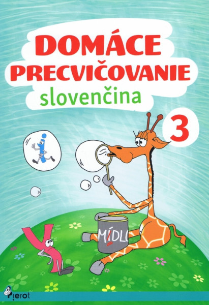 Domáce precvičovanie - Slovenský jazyk 3.trieda Domáce precvičovanie - Slovenský jazyk 3.trieda