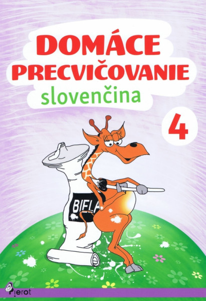 Domáce precvičovanie - Slovenský jazyk 4. trieda