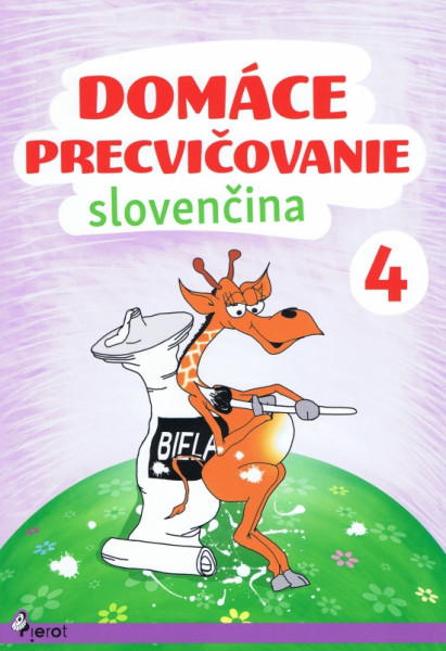 Domáce precvičovanie - Slovenský jazyk 4. trieda Domáce precvičovanie - Slovenský jazyk 4. trieda