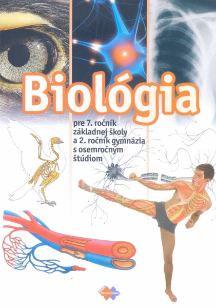 Biológia pre 7.ročník ZŠ a 2.ročník GOŠ