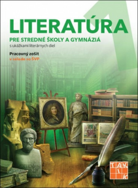 Literatúra 1 - pre SŠ a gymnáziá PZ Literatúra 1 - pre SŠ a gymnáziá PZ