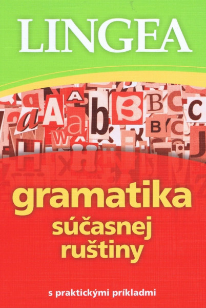 Gramatika súčasnej ruštiny - 2. vydanie Gramatika súčasnej ruštiny - 2. vydanie
