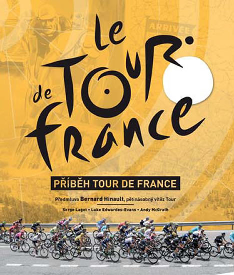 Příběh Tour de France Příběh Tour de France