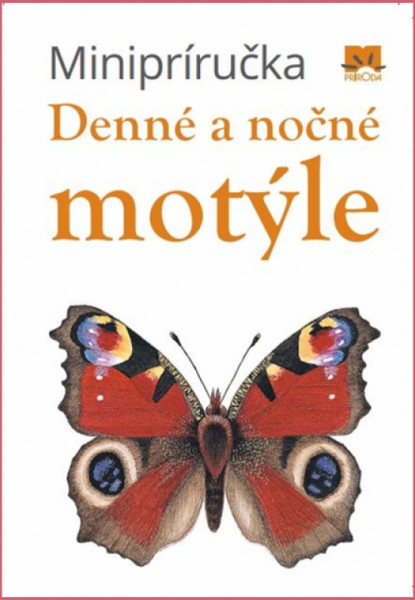 Minipríručka: Denné a nočné motýle Minipríručka: Denné a nočné motýle