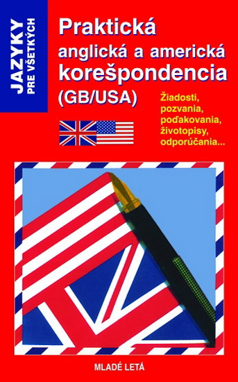 Praktická anglická a americká korešpodencia - 2. vydanie Praktická anglická a americká korešpodencia - 2. vydanie